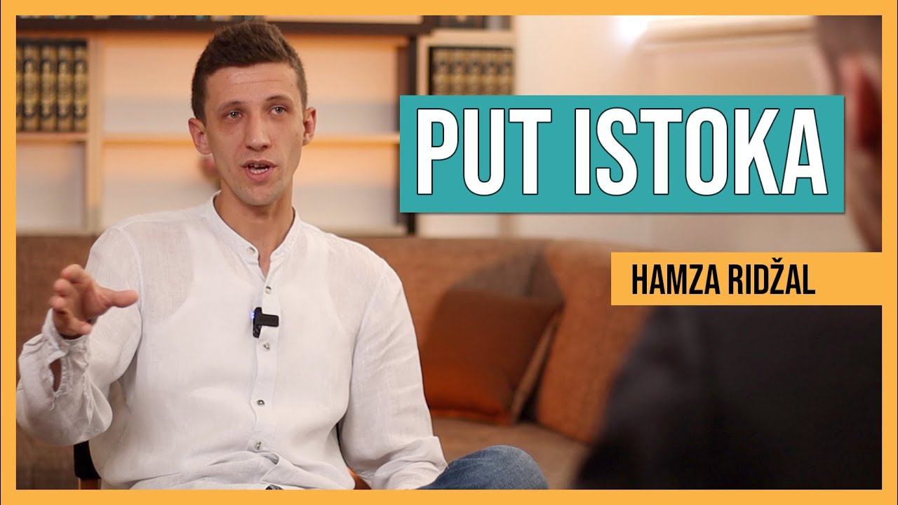 HAMZA RIDŽAL: PUT ISTOKA