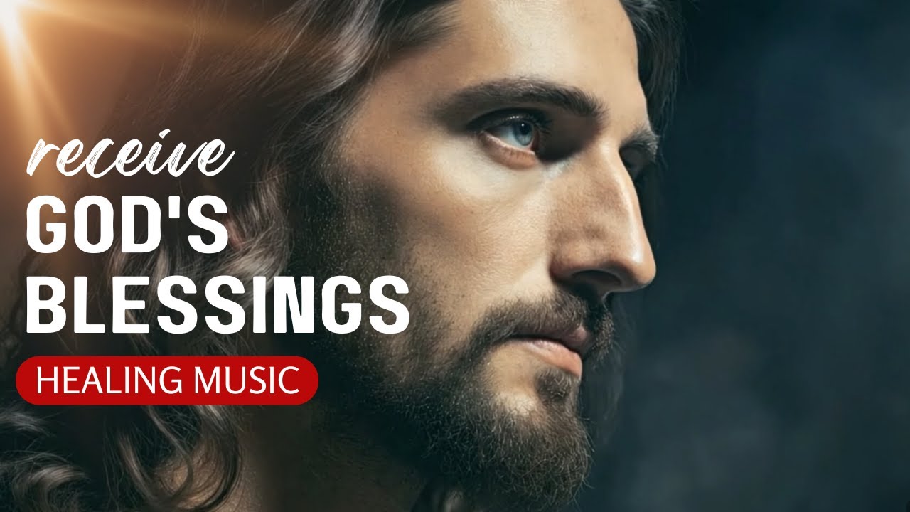 Receive God's blessings | Soaking Worship Music