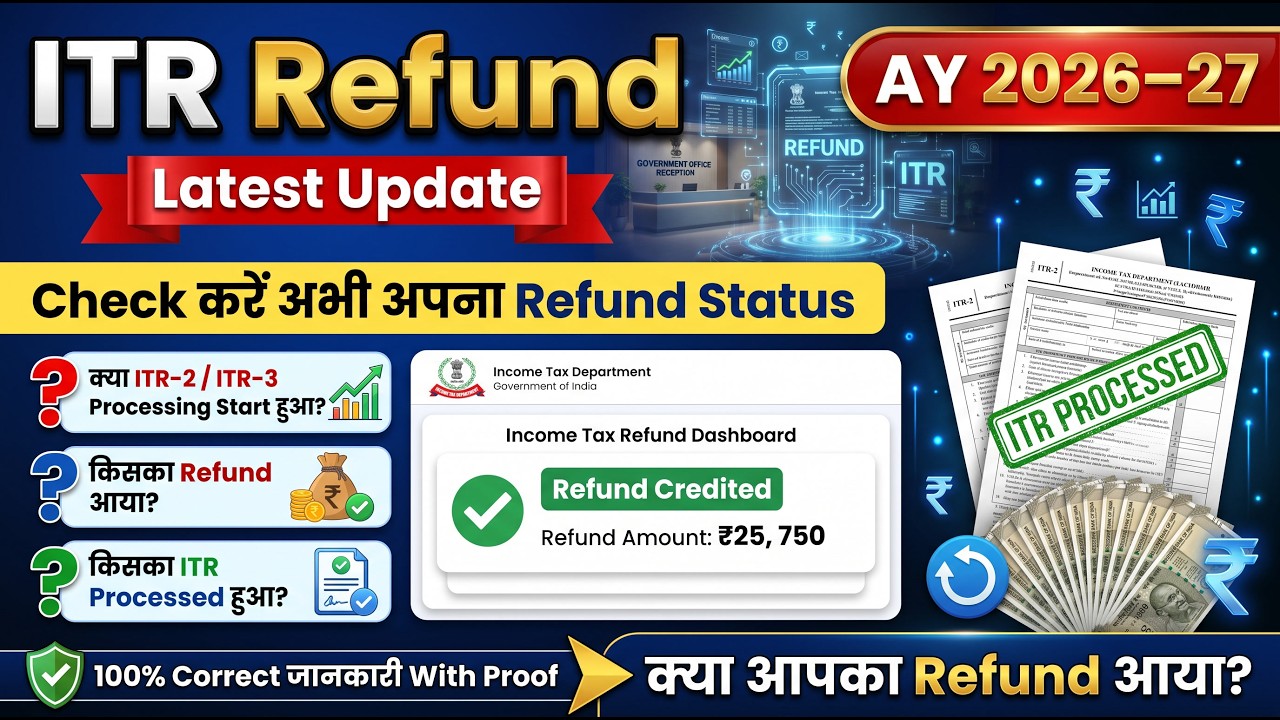 ITR Refund Latest Update 2026 27  Check Refund Status  ITR 2 & ITR 3 Processing Started  Income Tax