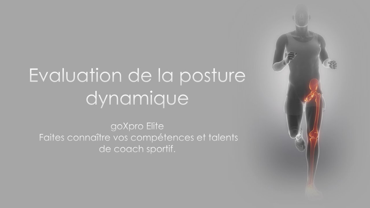 Evaluer la posture dynamique