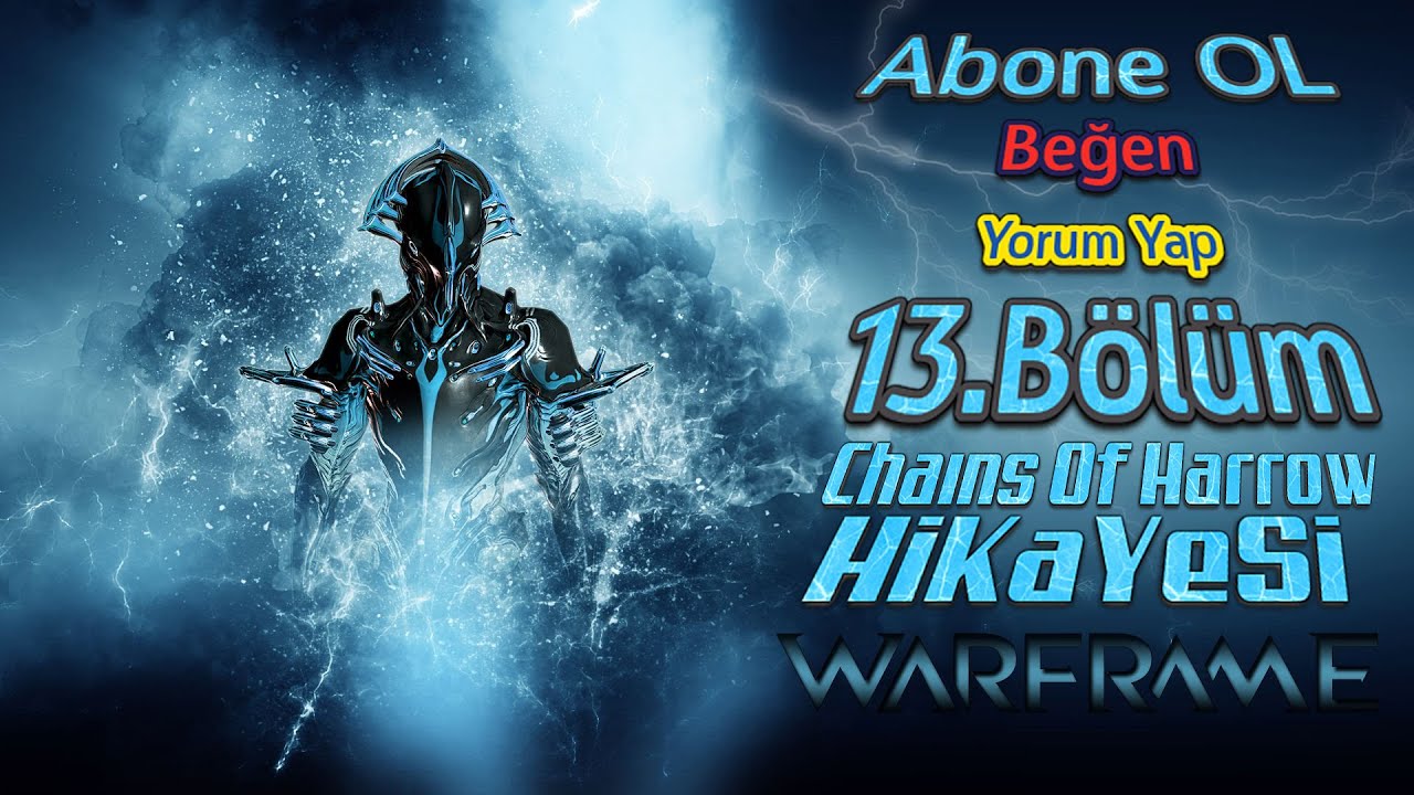CHAIN OF HARROW - Warframe Türkçe | #13