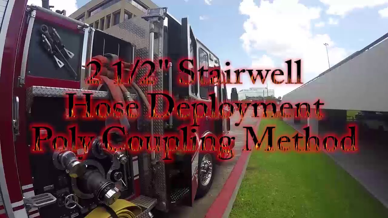 High Rise Hose Deployment Poly-Coupling Method