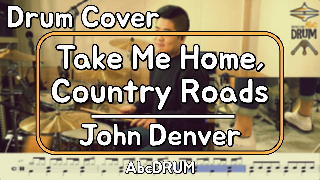 [Take Me Home, Country Roads]John Denver-드럼(연주,악보,드럼커버,Drum Cover,듣기);AbcDRUM