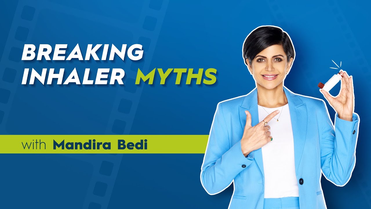 Breaking Inhaler Myths with Mandira Bedi #InhalersHainSahi