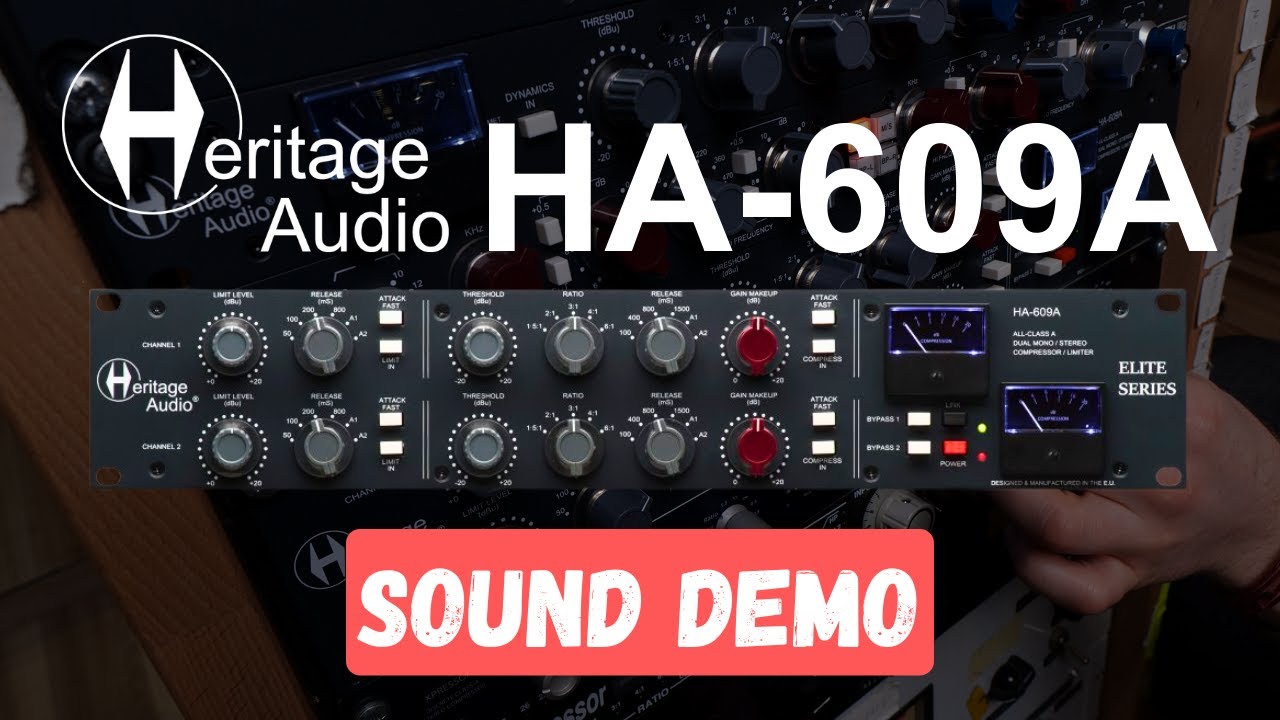 Heritage Audio Elite Series HA-609A - kompresor / limiter SOUND DEMO