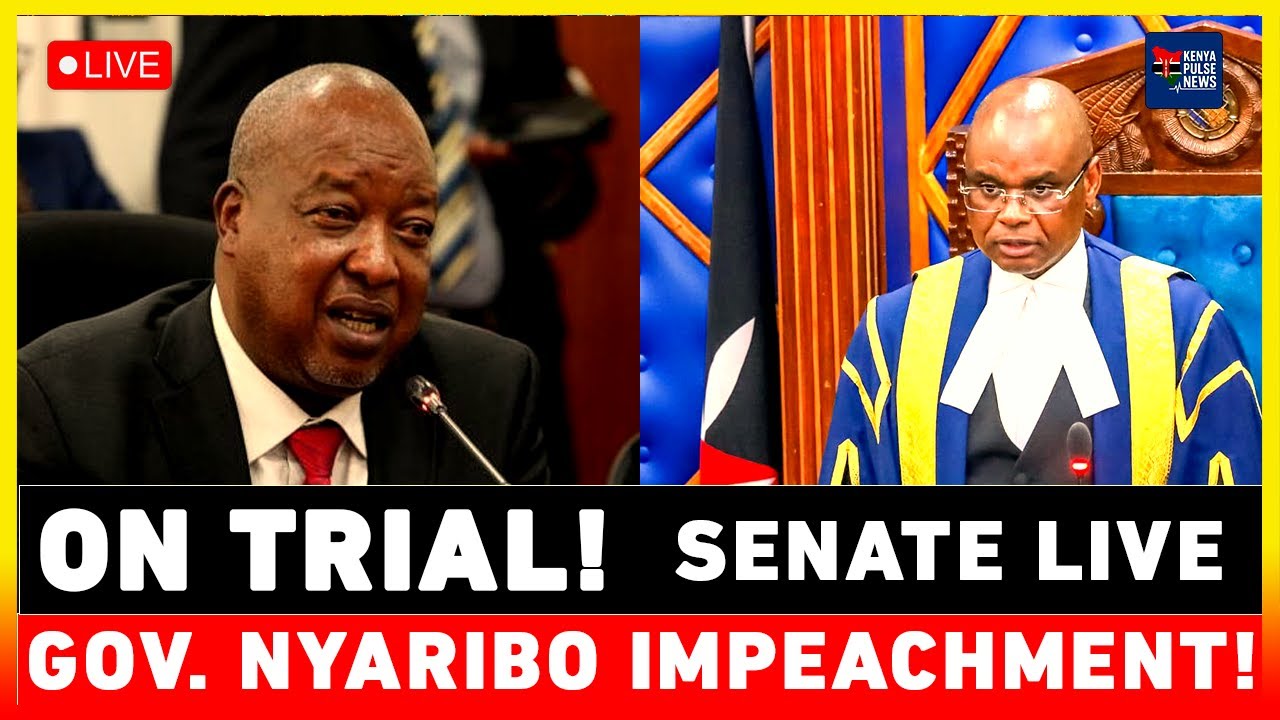 #LIVE 🔴NYARIBO IMPEACHMENT HEARING SET TO BEGIN — SENATE GEARS UP FOR HIGH-STAKES TRIAL