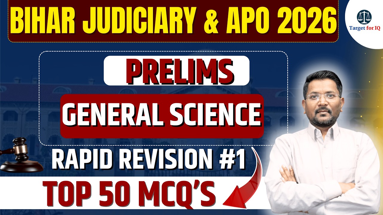 33rd Bihar Judiciary & Bihar APO 2026 | Prelims Exam | General Science #Rapid Revision - 01 | Series