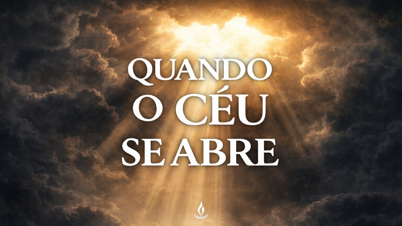 QUANDO O CÉU SE ABRE – 1 Hora de Oração Profunda na Presença de Deus