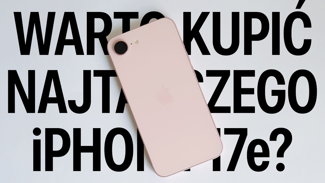 iPhone 17e, etui silikonowe i przezroczyste oraz pasek – unboxing i pierwsze wrażenia
