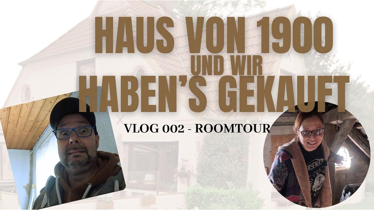 Haus von 1900 gekauft - unser erster Rundgang (Room Tour)