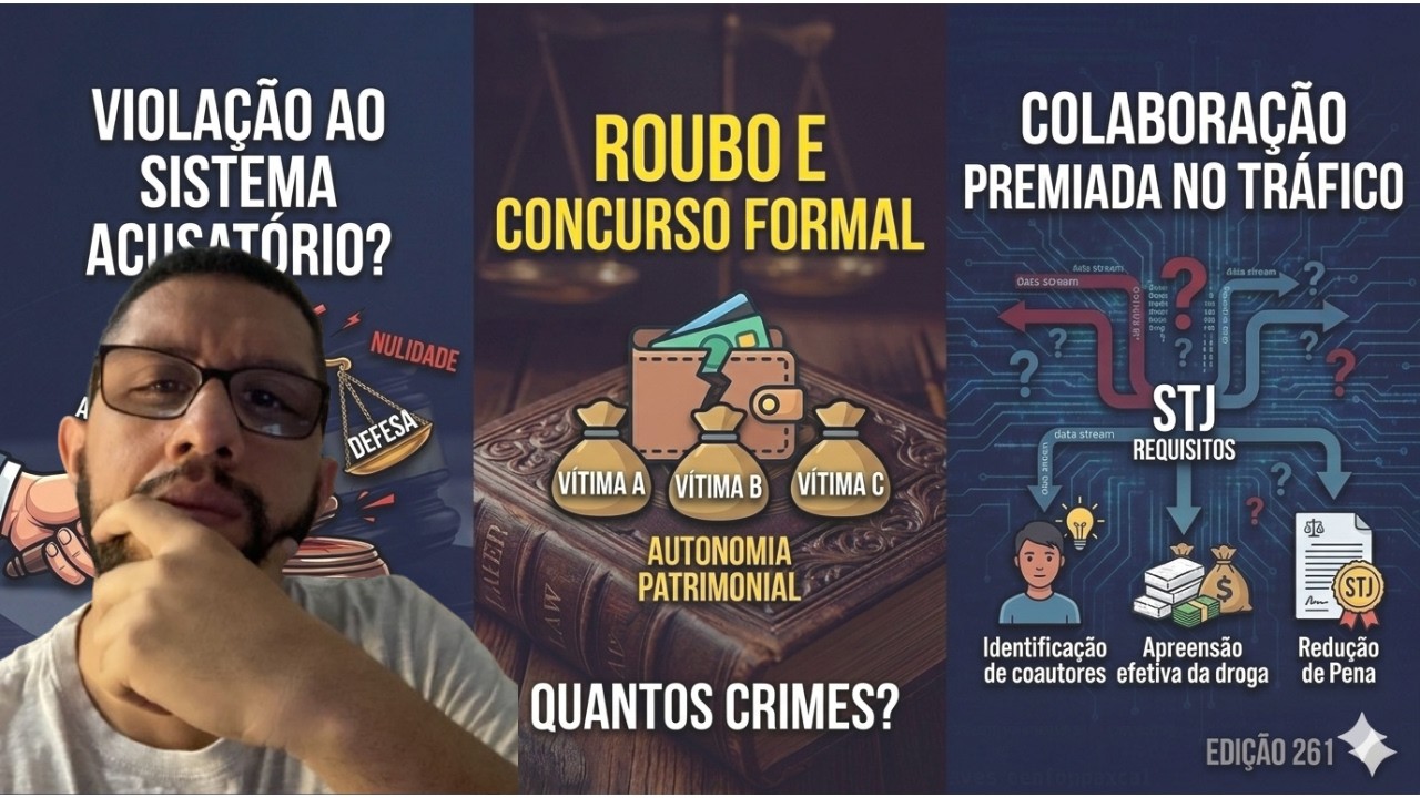 NULIDADE E PENA: 3 decisões do STJ recentes que todo criminalista deve conhecer.