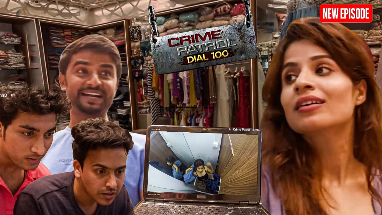 The boys installed CCTV in the changing room of the shop! || Crime Patrol || Latest Episode ||