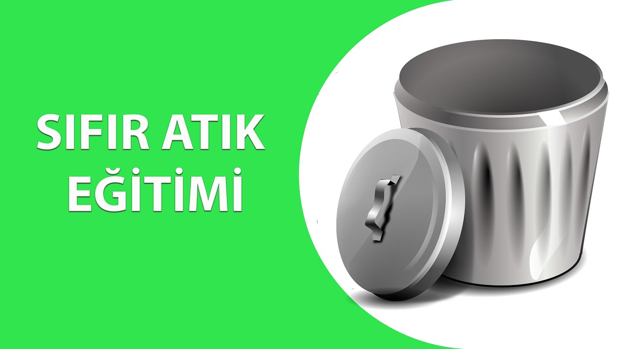 Sıfır Atık Eğitimi ÇEVRE, ŞEHİRCİLİK VE İKLİM DEĞİŞİKLİĞİ BAKANLIĞI