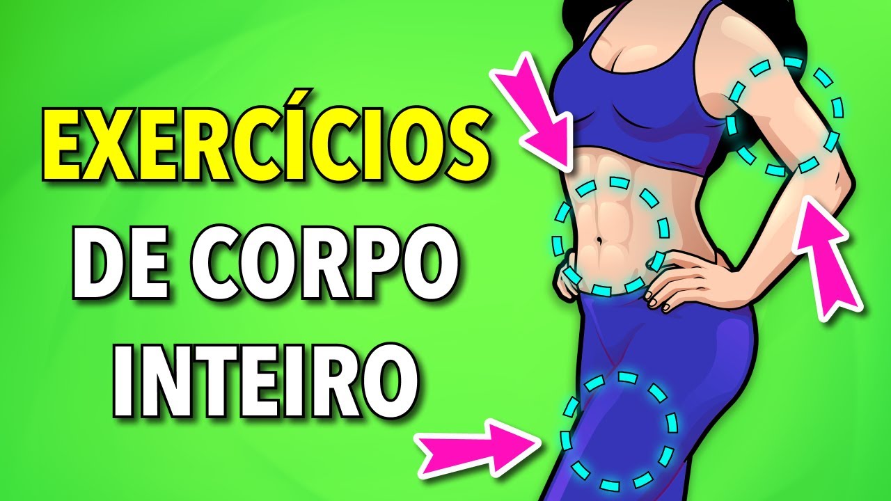 Exercícios Diários Para O Corpo Todo: Pernas, Barriga E Braços