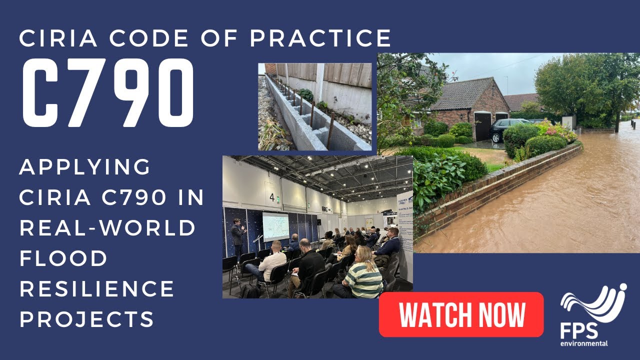Applying CIRIA C790 in Real-World Flood Resilience Projects I Floodex 2025 Keynote Talk