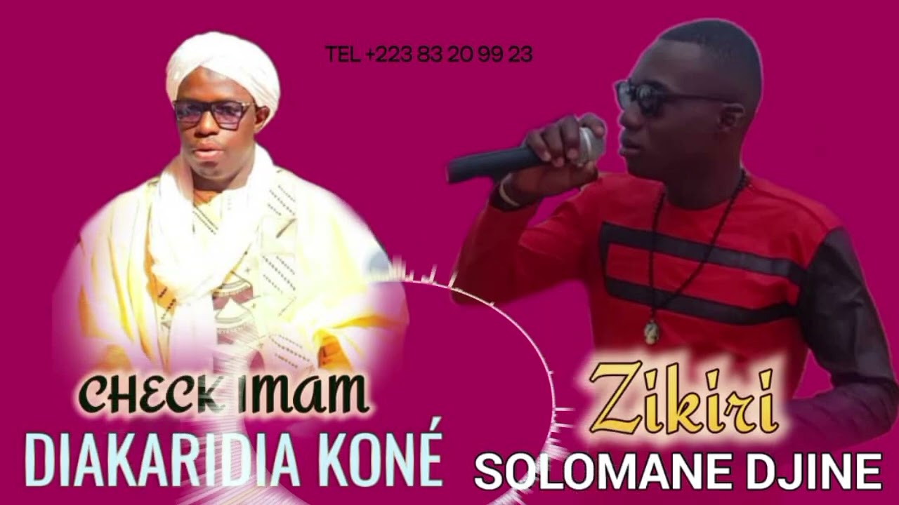 Zikiri Solomane Djini Iman Zakaria Fassa à Mahou