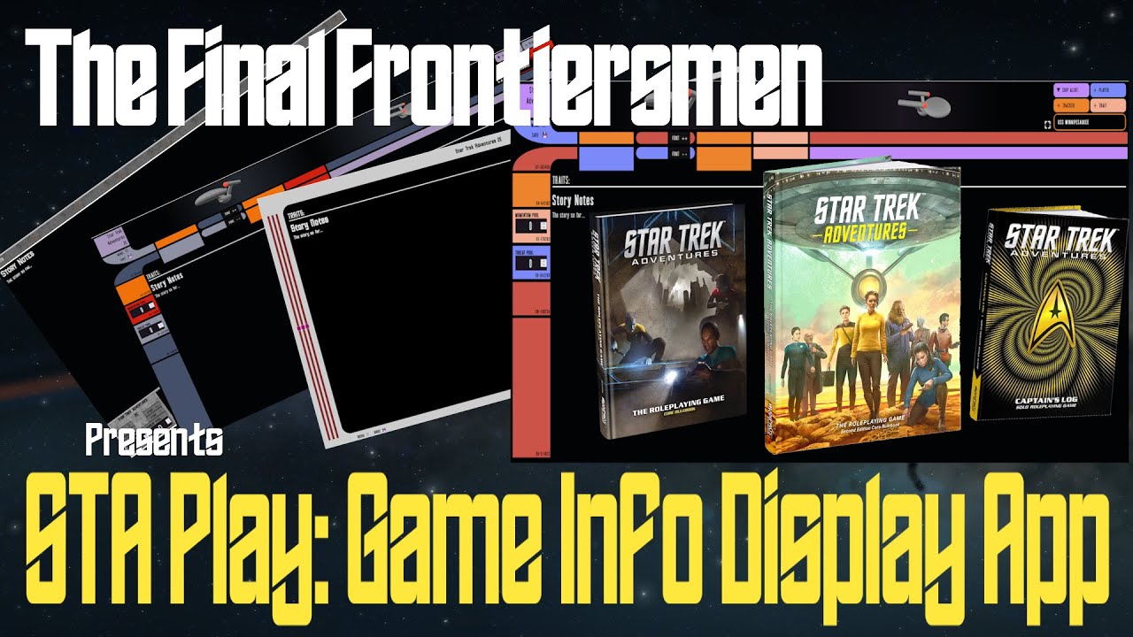 STA Play: Game Information Display App (Star Trek Adventures 1e, 2e & Captain's Log)