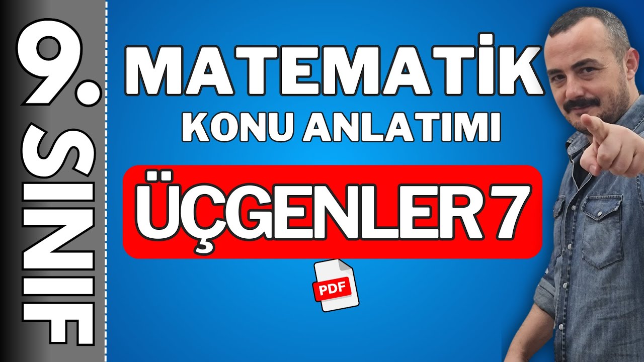 9. Sınıf üçgenler |  kenar açı bağıntıları |   matematik konu anlatımı| 9 sınıf üçgenler 7 |  🚩PDF 🚩