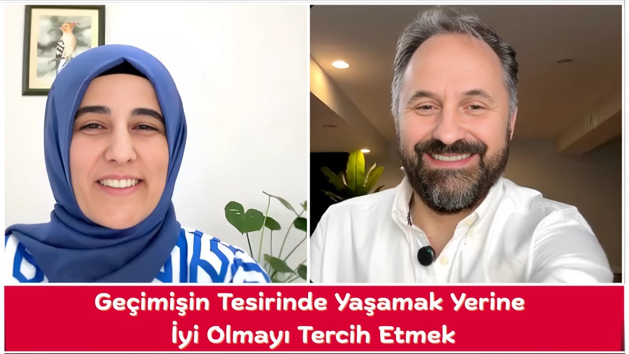 Geçmişin Tesirinden Kurtul: İyi Olmayı Tercih Et – Hayat Değişikliği