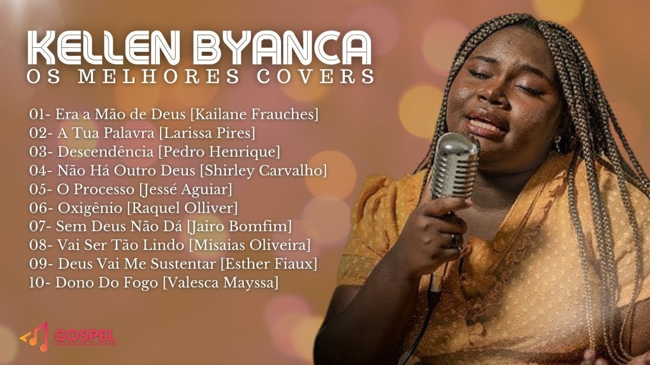 Kellen Byanca | Os Melhores Covers [Coletânea Vol. 6]