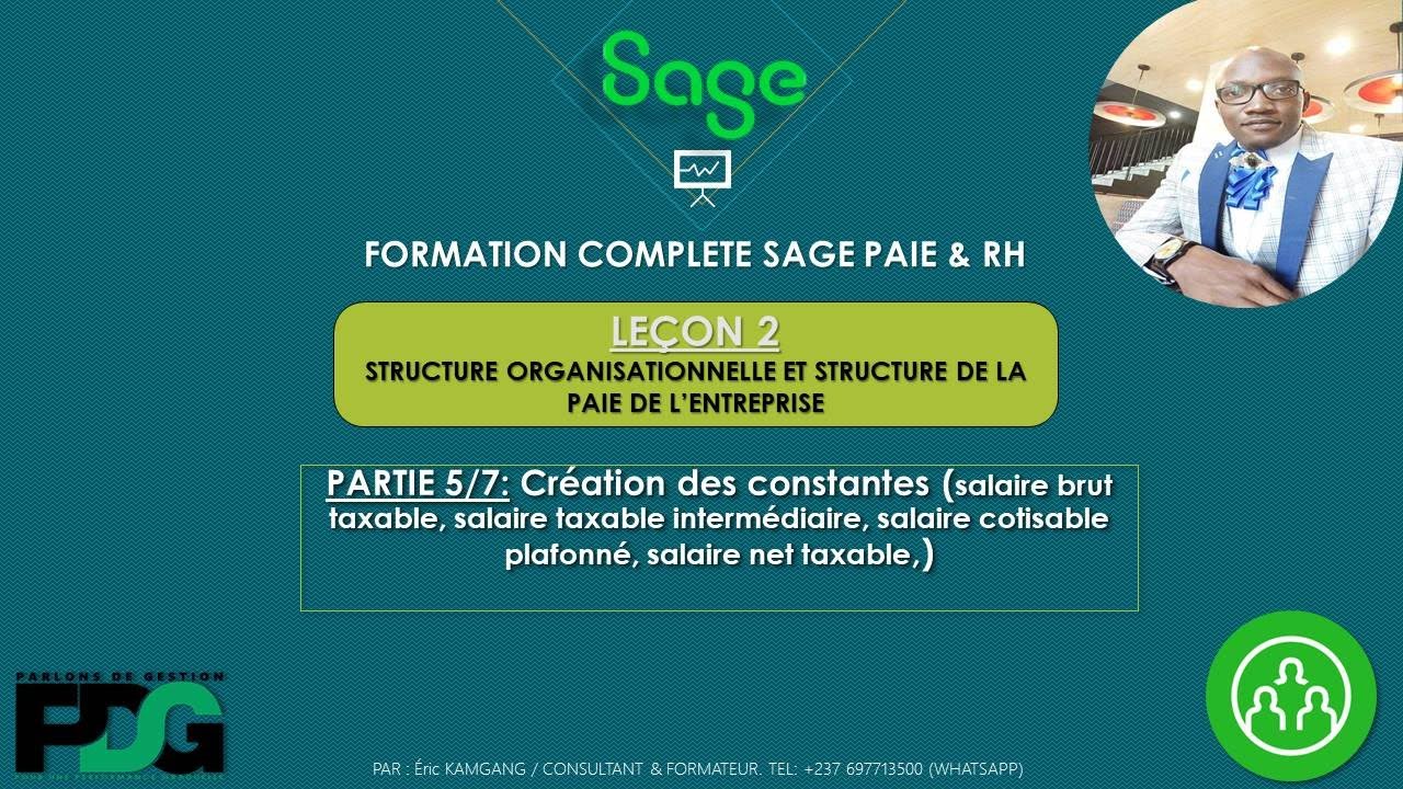 Sage paie et RH, leçon 2 part 5/7: création des constantes salaire brut taxable, cotisable, net
