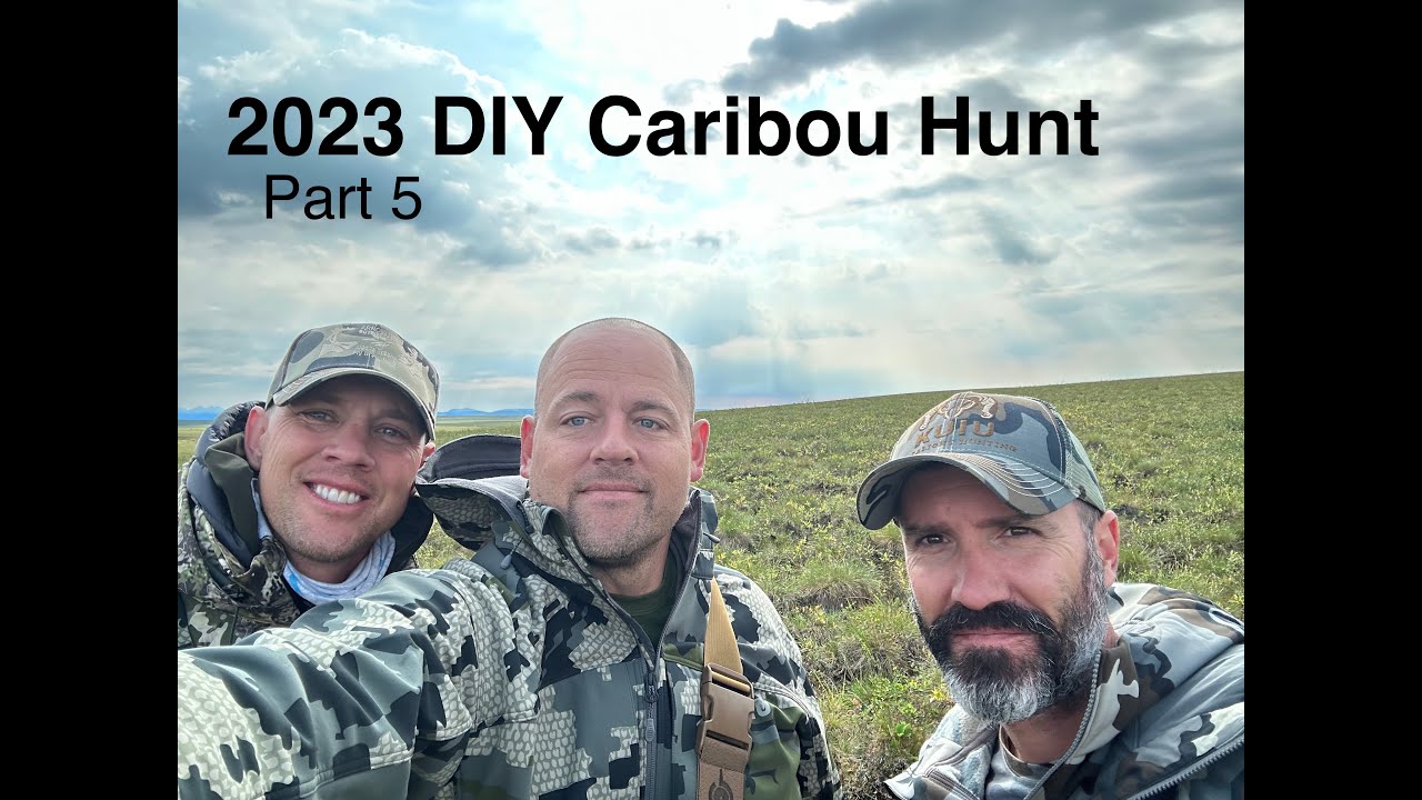 2023 DIY Caribou Hunt Part 5