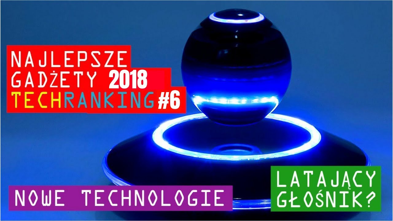 Najlepsze Gadżety & Nowe Technologie TECHRANKING #6