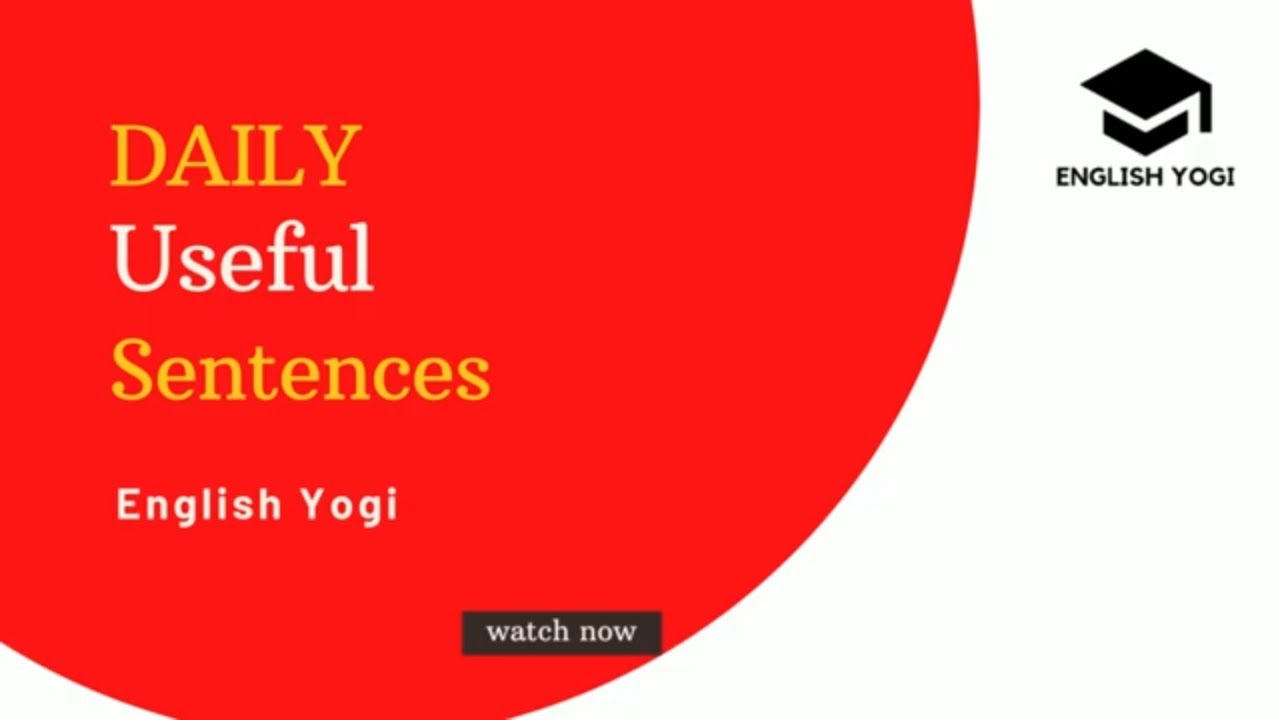 Daily Use English Sentences for Effective English Speaking English Yogi #subscribe