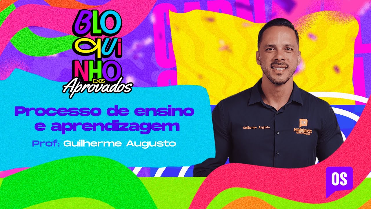 Processo ensino e aprendizagem | Guilherme Augusto