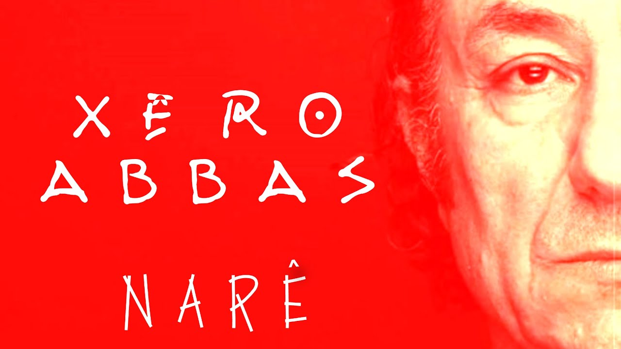 X&ecirc;ro Abbas | Nar&ecirc; | Official Music Video 2007 |