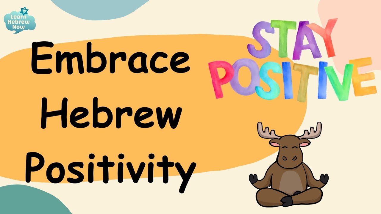 Learn Hebrew For Beginners | Learn To Pronounce Hebrew Words And Spread Positivity and Joy!