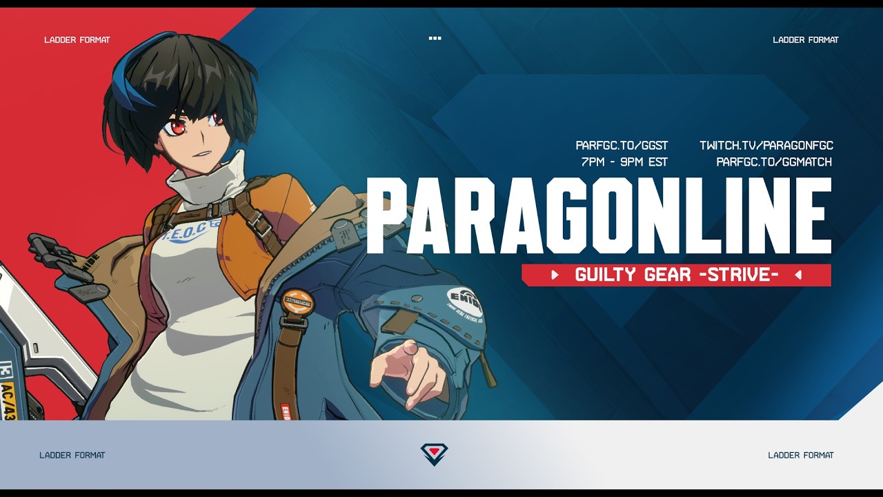 ParagOnline GGST Tournament #73! Guilty Gear Strive