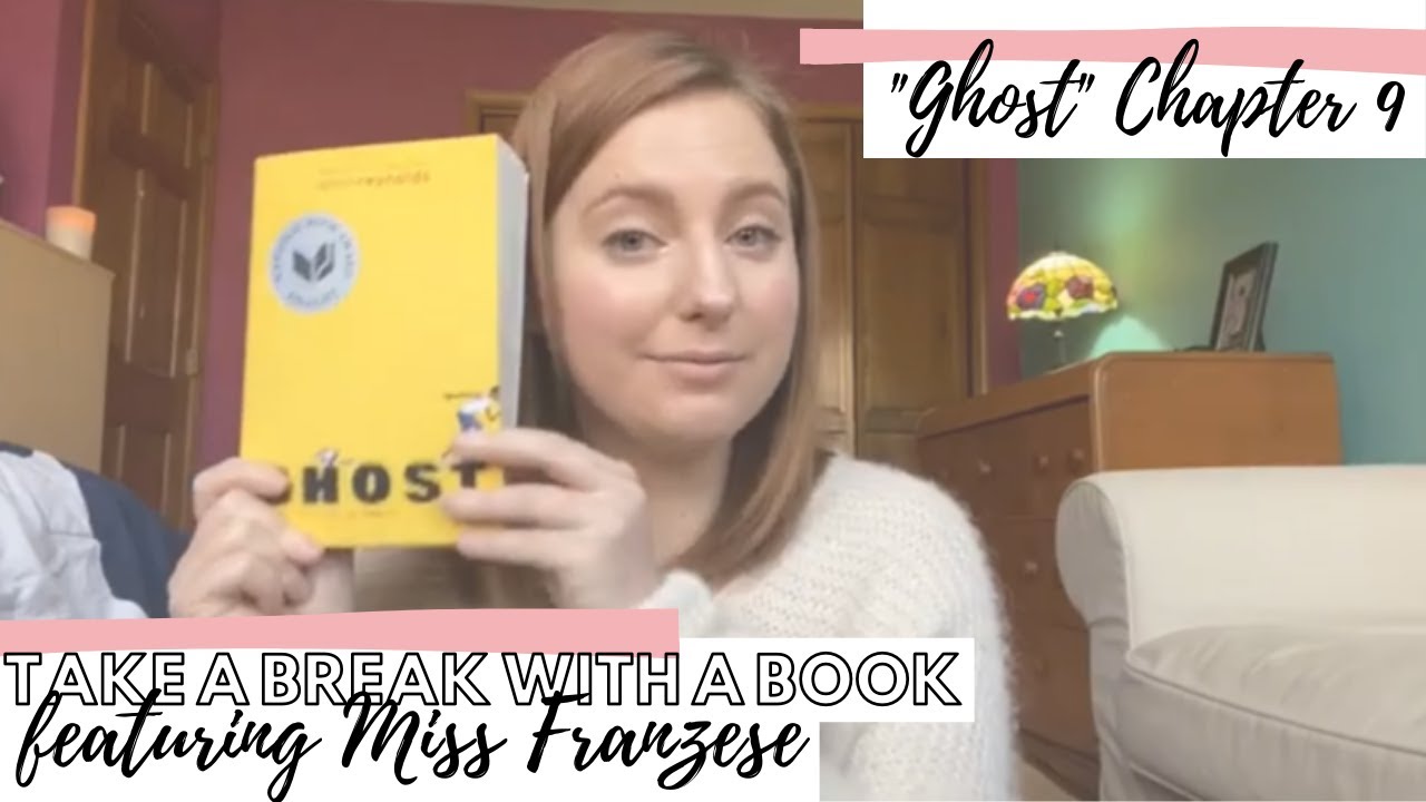 Take a Break With a Book || Ghost Chapter 9
