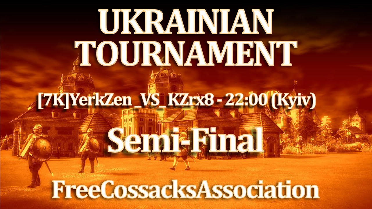 Казаки 3 - Tournament FCA || [7K]YerkZen - KZrx8 || Semi-Final