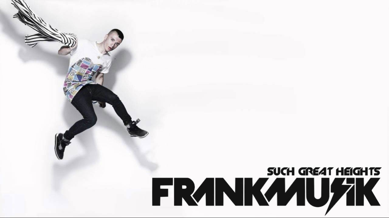 Frankmusik - Such Great Heights HD