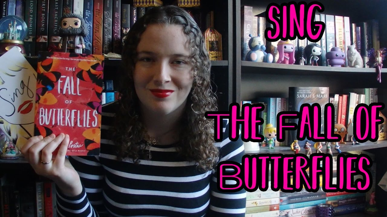 Book Reviews 'The Fall of Butterflies' by Andrea Portes + 'Sing' by Vivi Greene