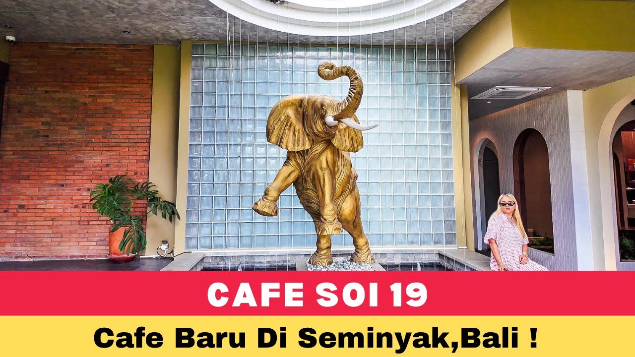 Soi19 Cafe Baru Di Seminyak Bali !