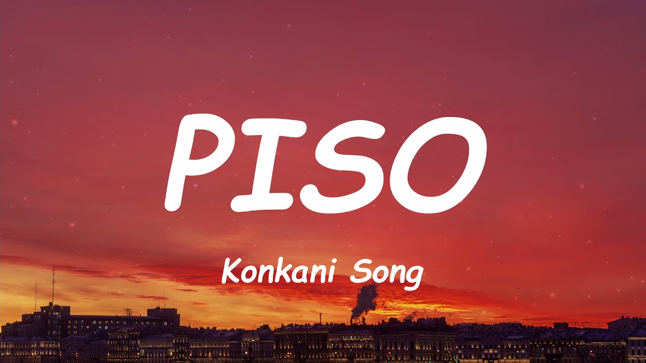 PISO(Konkani Song) - Lorna(lyrics)