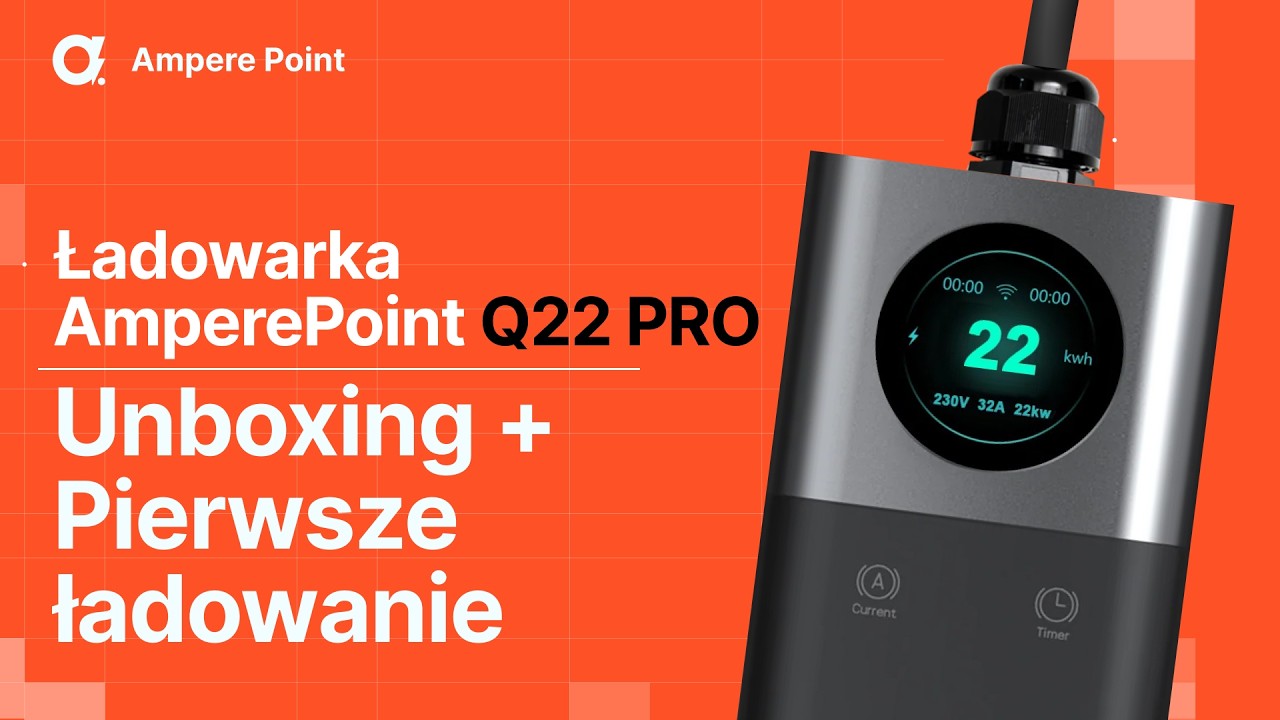 Q22 PRO ładowarka 22kW od Ampere Point: unboxing i pierwsze ładowanie