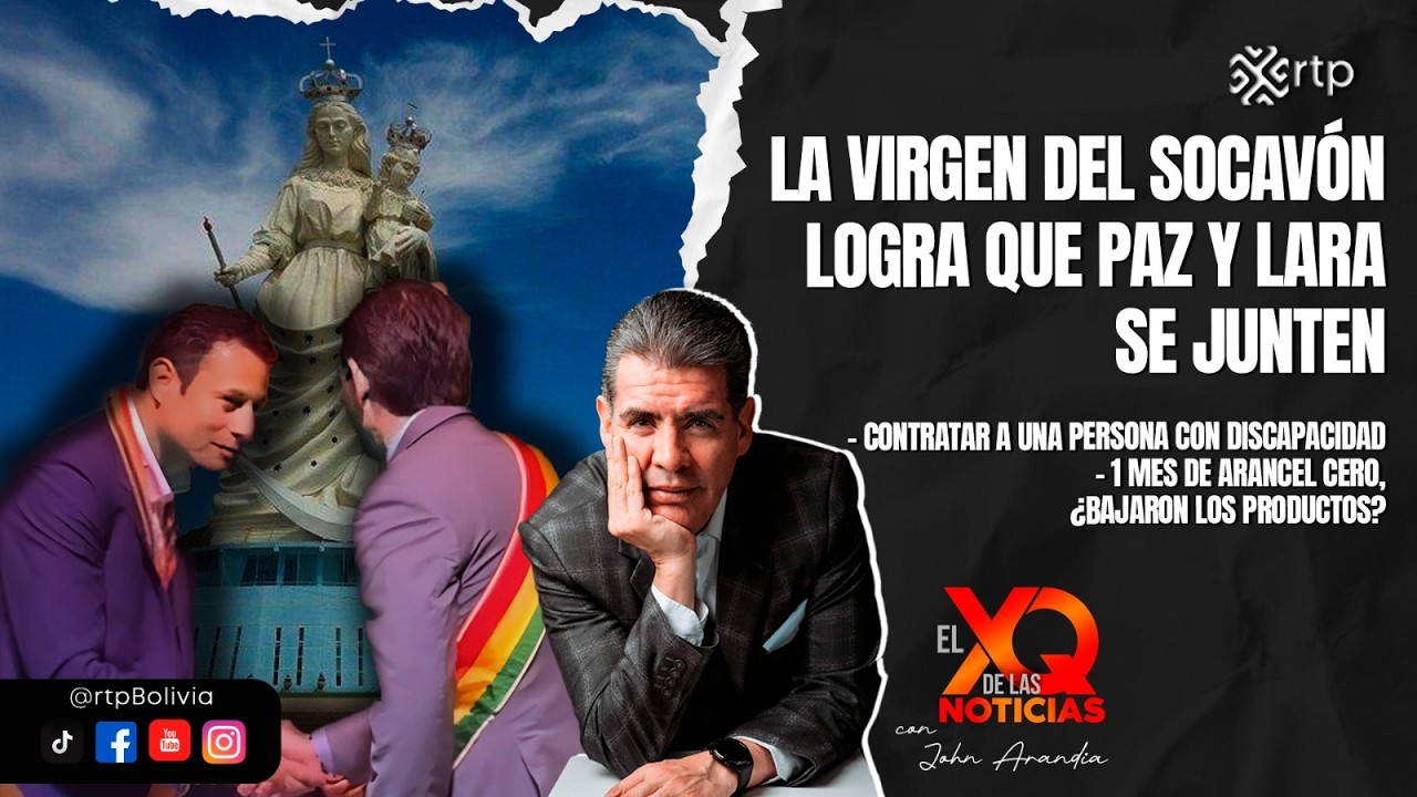 La Virgen del Socavón logra que Paz y Lara se junten | El XQ de las Noticias| 10-02-2026