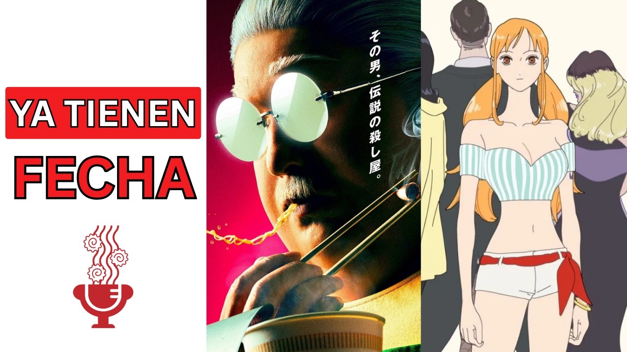 Fechas oficiales reveladas | Anime y Películas – Anime Ramen News #1