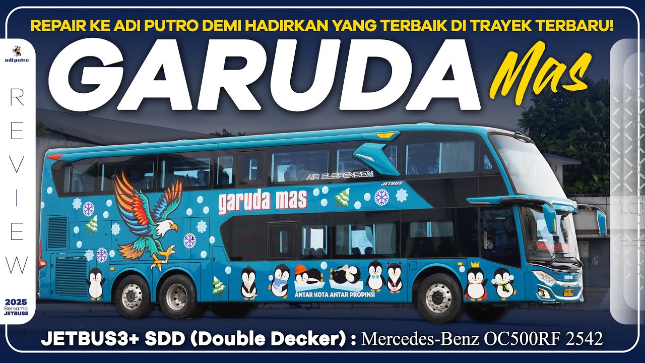 Repair Ke Adi Putro Demi Hadirkan Yang Terbaik Di Trayek Terbaru! Unit PO GARUDA MAS : Jetbus 3+ SDD