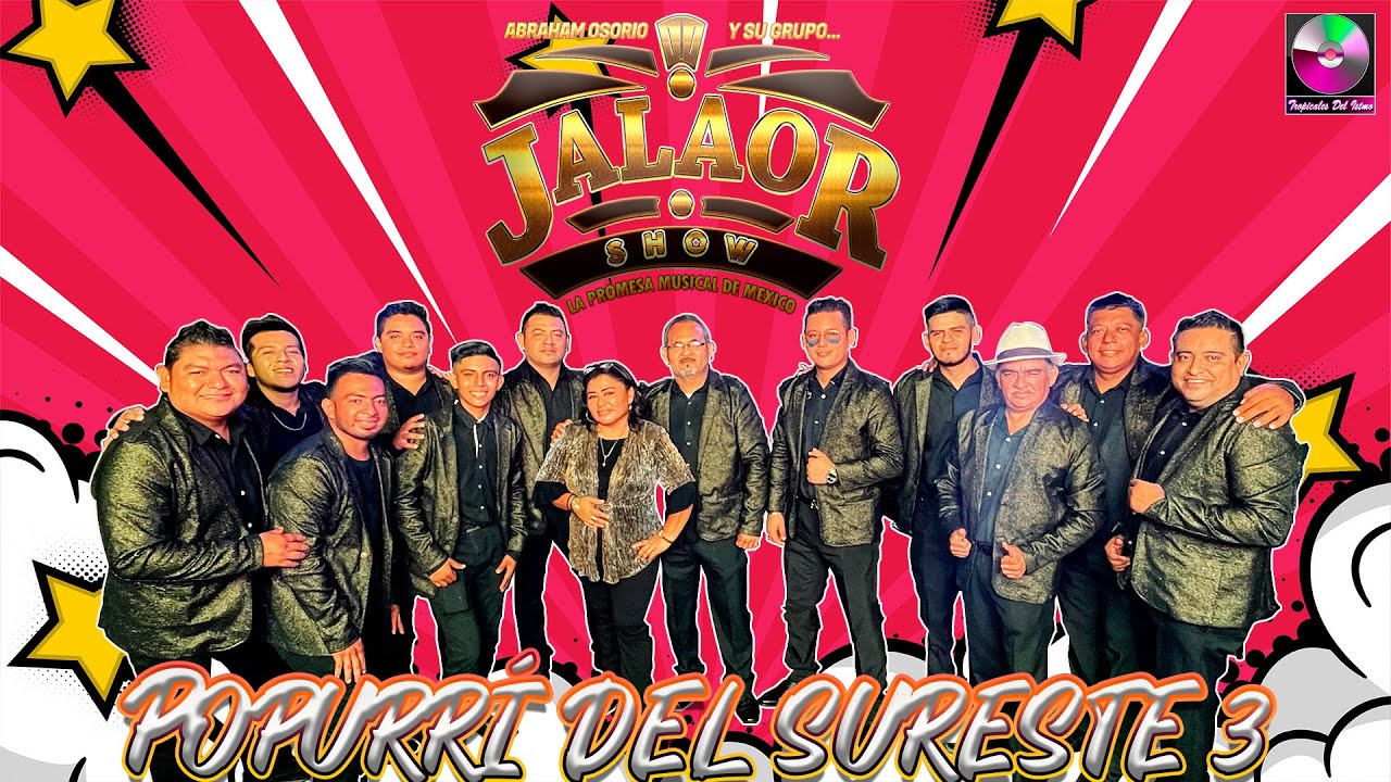 Jalaor Show - Popurrí Del Sureste 3 Vol 16 2023