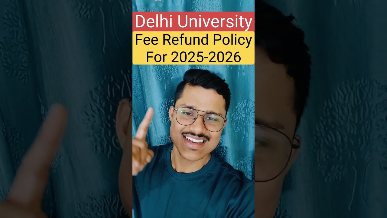 🚨Delhi University Fee Refund Policy For 2025-2026 Session | Admission Withdrawal Policy Du 2025!