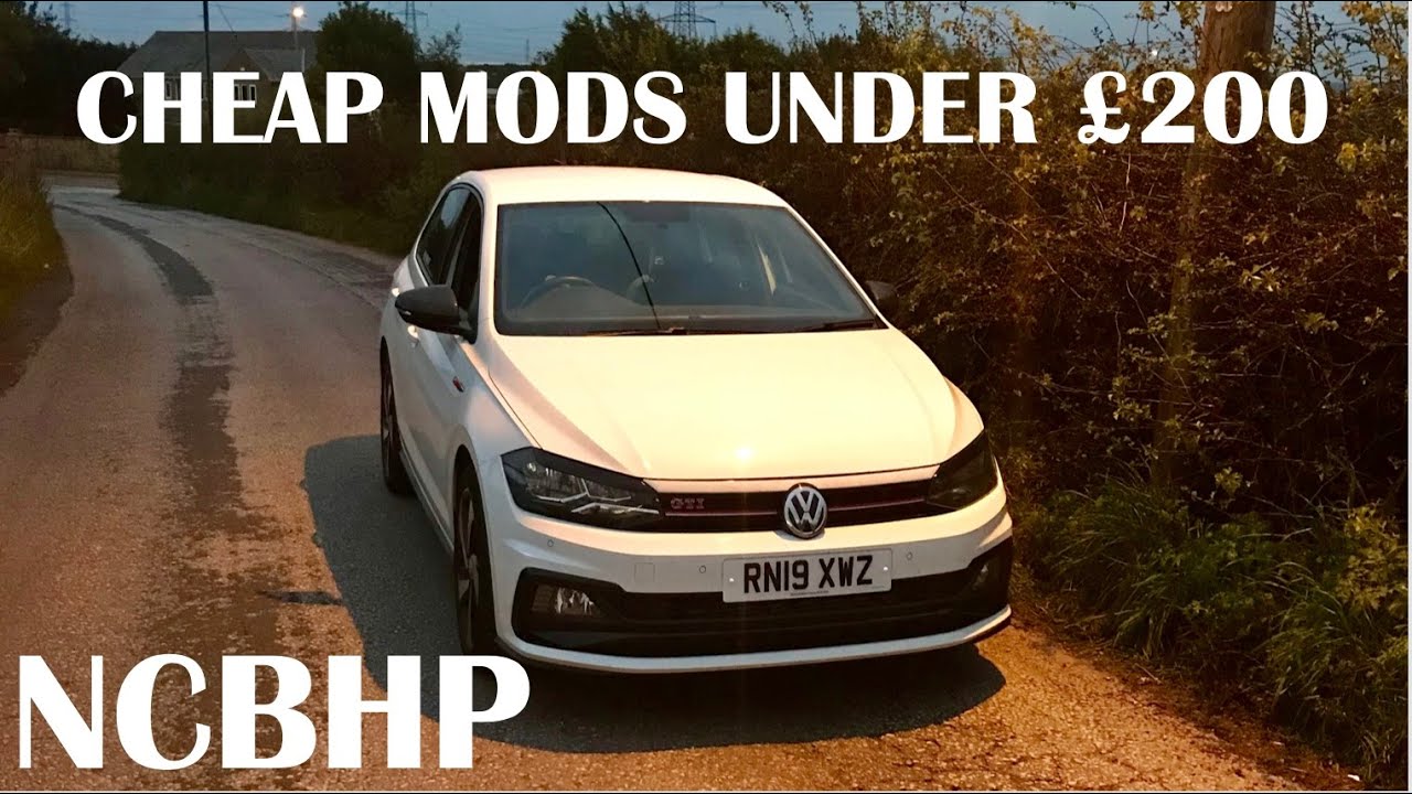 CHEAP MODS FOR THE POLO GTI *UNDER £200*