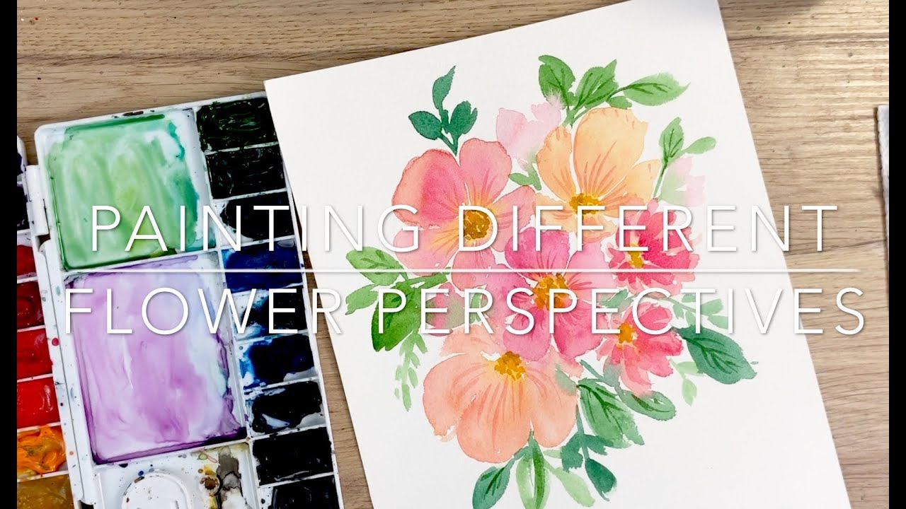 Lesson: Painting Different Flower Perspectives