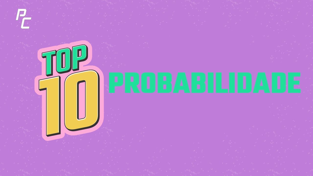 TOP TEN PROBABILIDADE