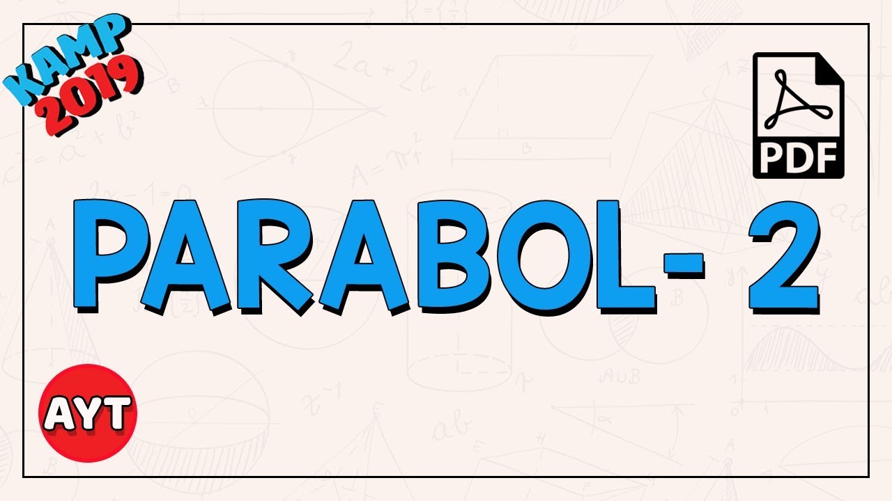 Parabolde Tepe Noktası | AYT Matematik