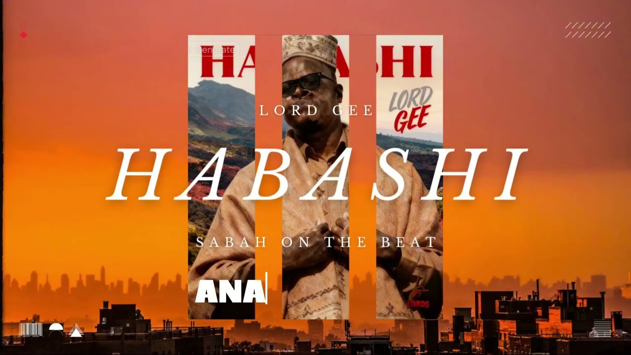 LORD GEE - HABASHI ( Lyrics Video ) 
