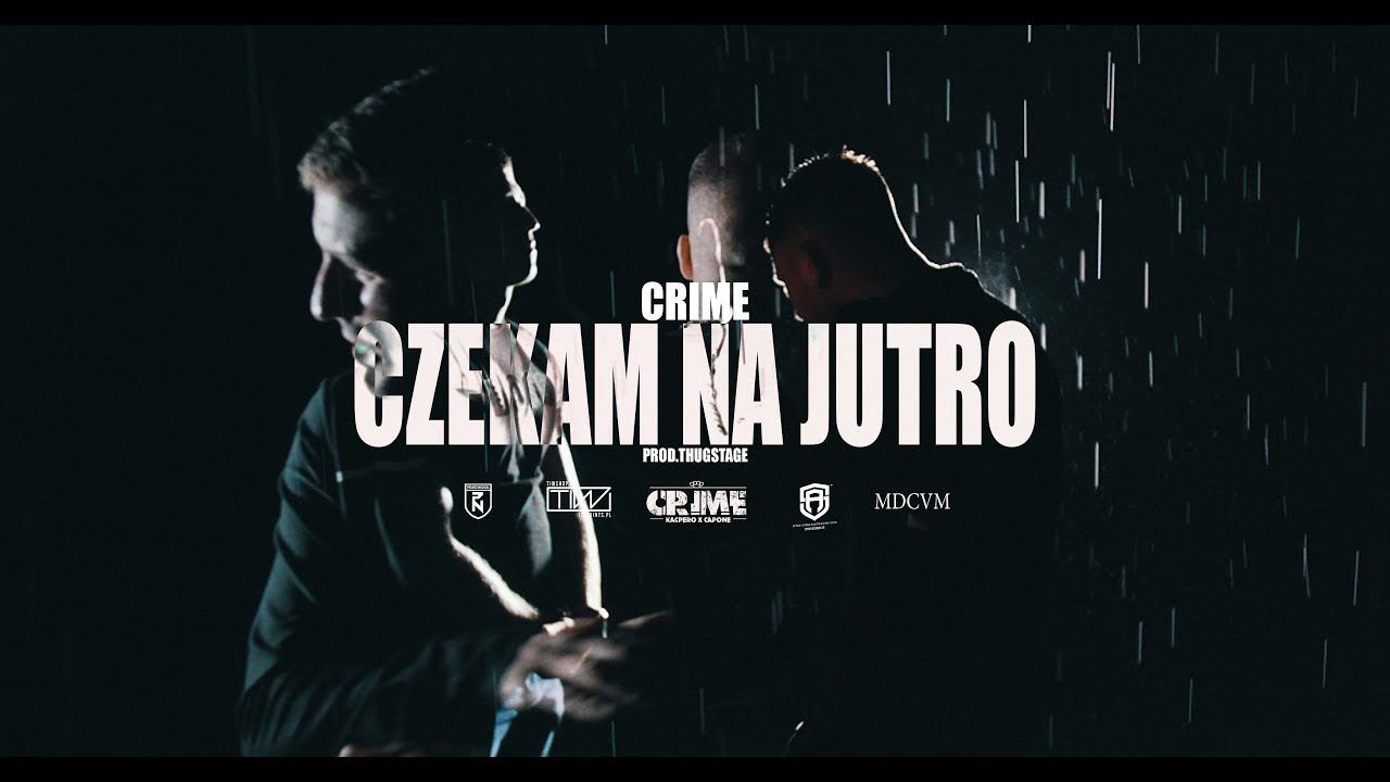 CRIME - CZEKAM NA JUTRO PROD. THUGSTAGE BEATS